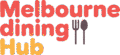 Melbourne Dining Hub
